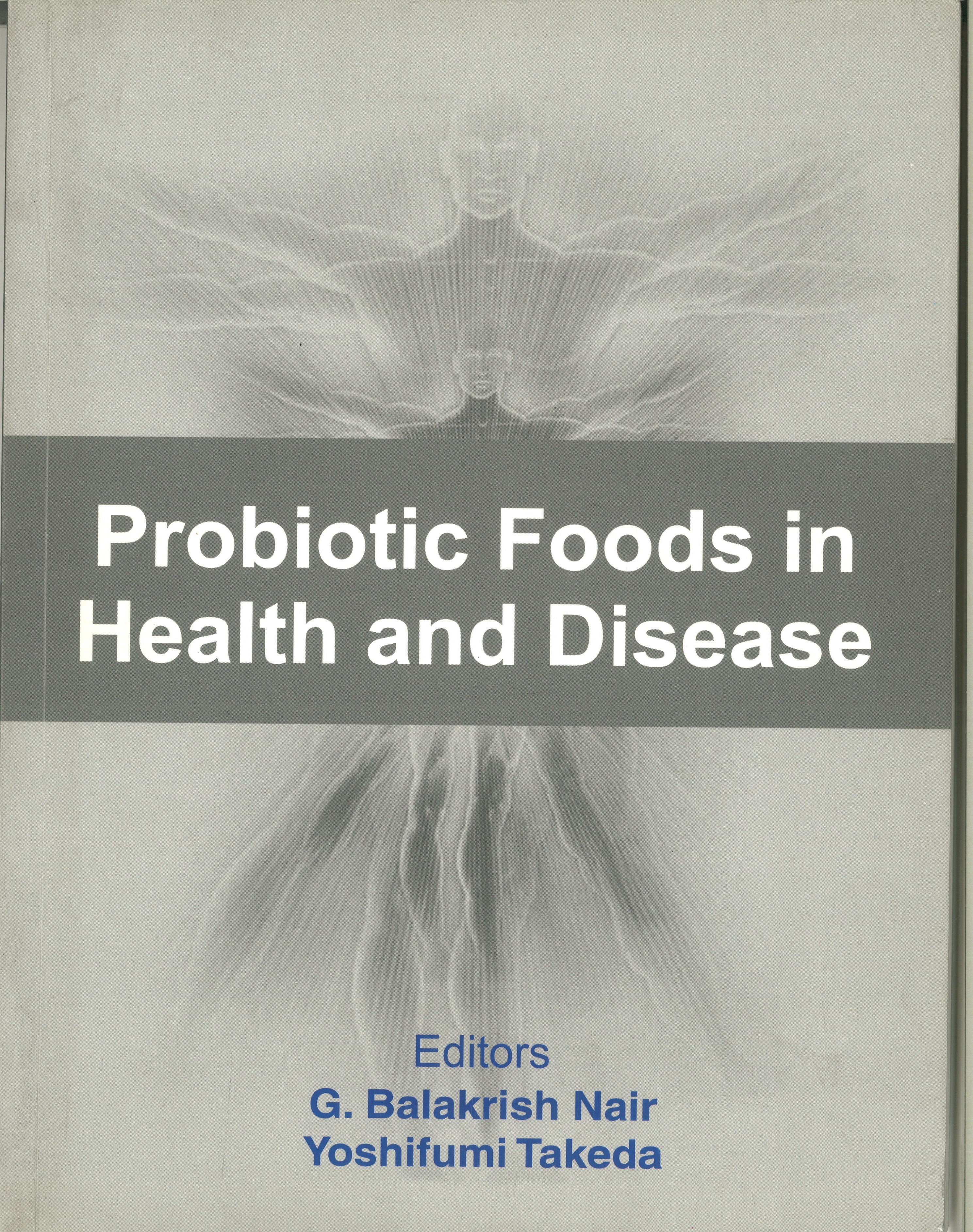 Probiotic Foods in Health and Disease