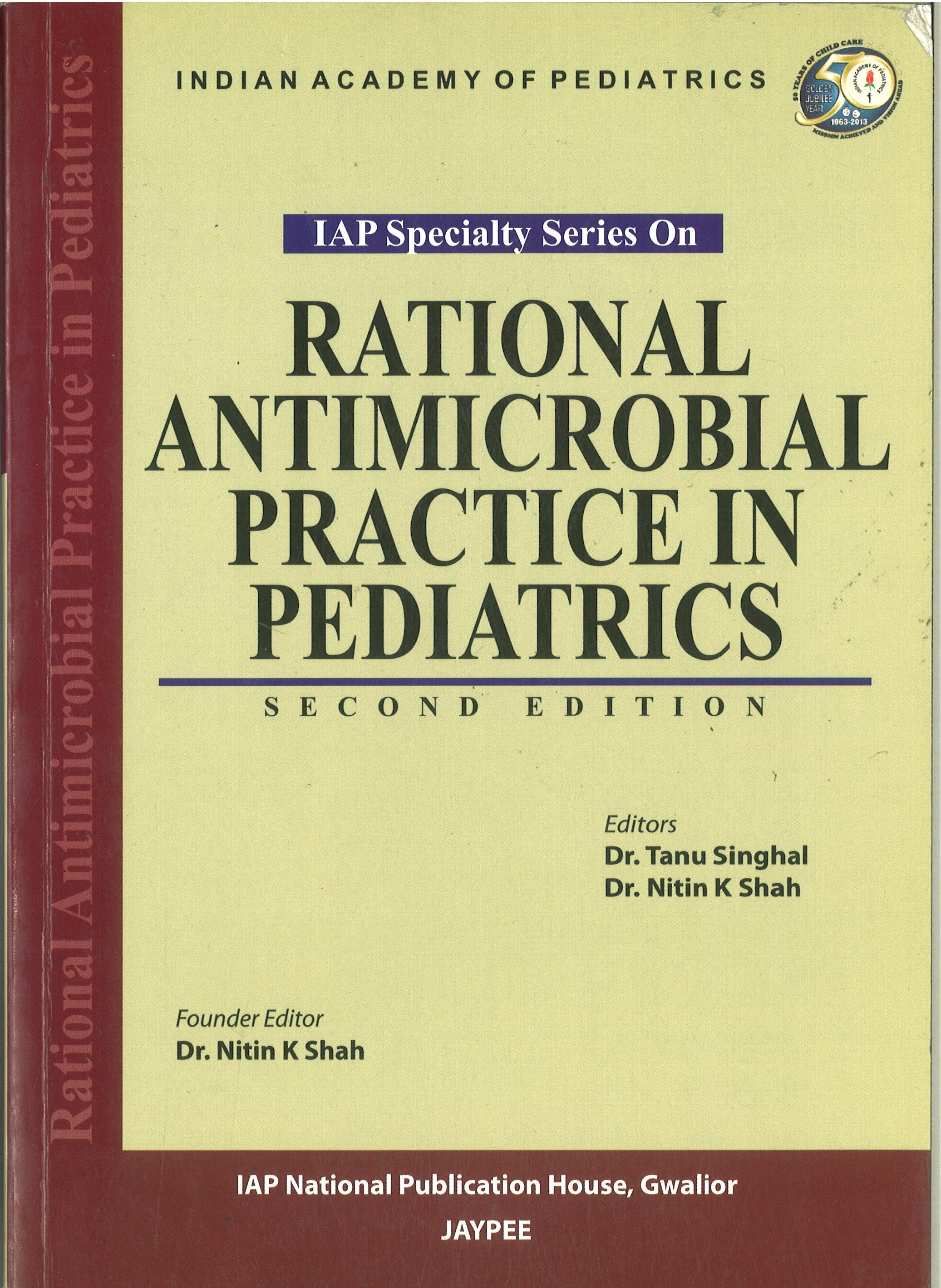 Rational Antimicrobial Practice in Pediatrics
