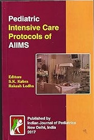 Pediatric Intensive Care Protocols of AIIMS