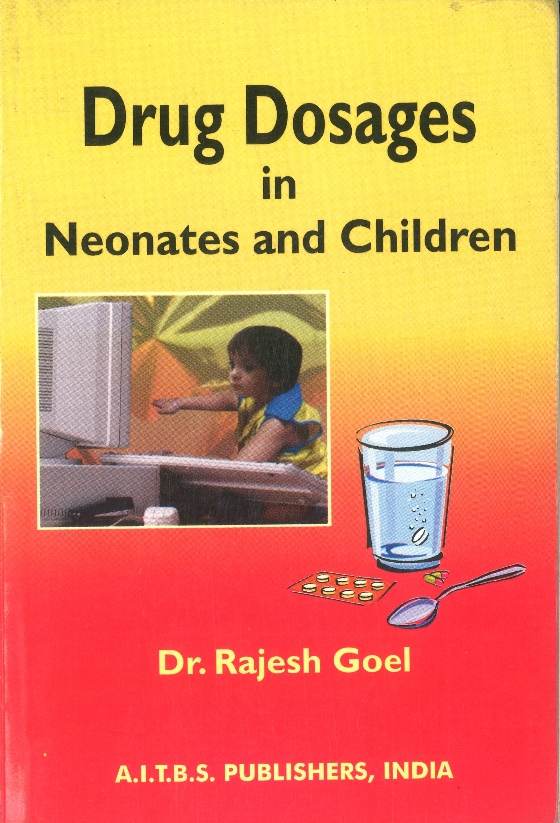 Drug Dosages in Neonates and Children