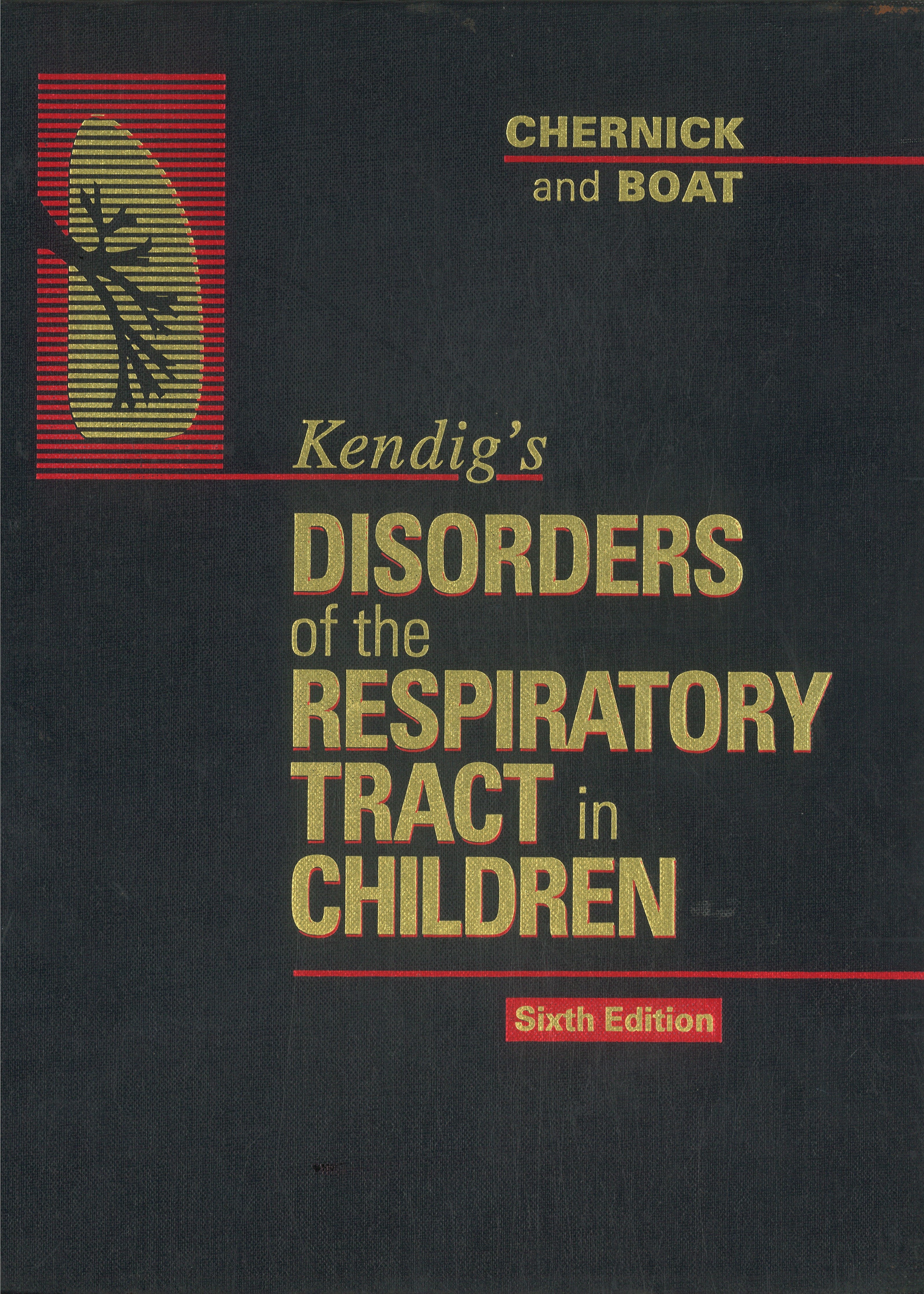 Kendig's Disorders of the Respiratory Tract in Children
