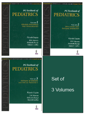 PG Textbook of PEDIATRICS ( Set of 3 Volumes ) | Vol.1 General Pediatrics and Neonatology | Vol.2 Infections and Systemic Disorders | Vol.3 Systemic Disorders and Social
