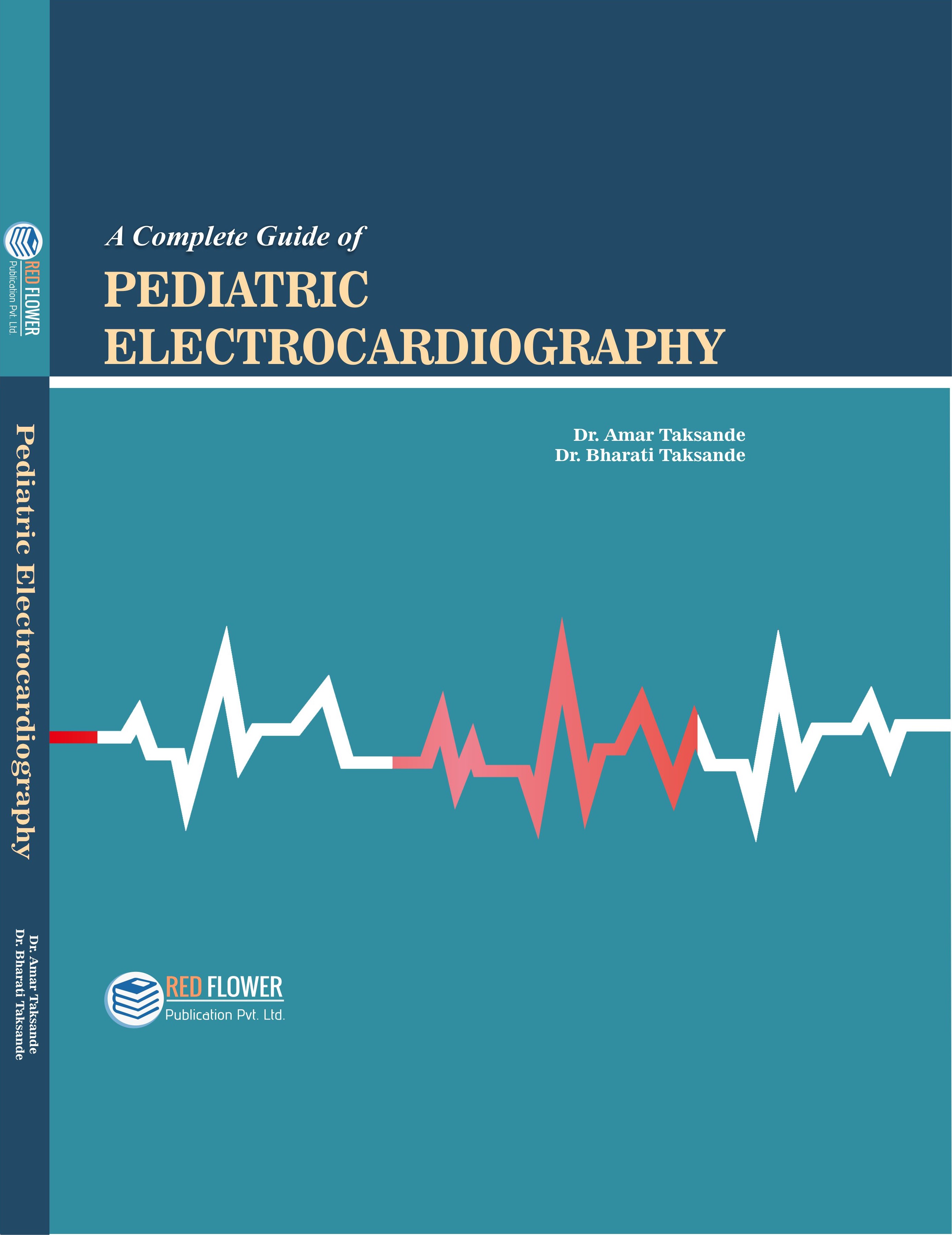 A Complete Guide of Pediatric Electrocardiography