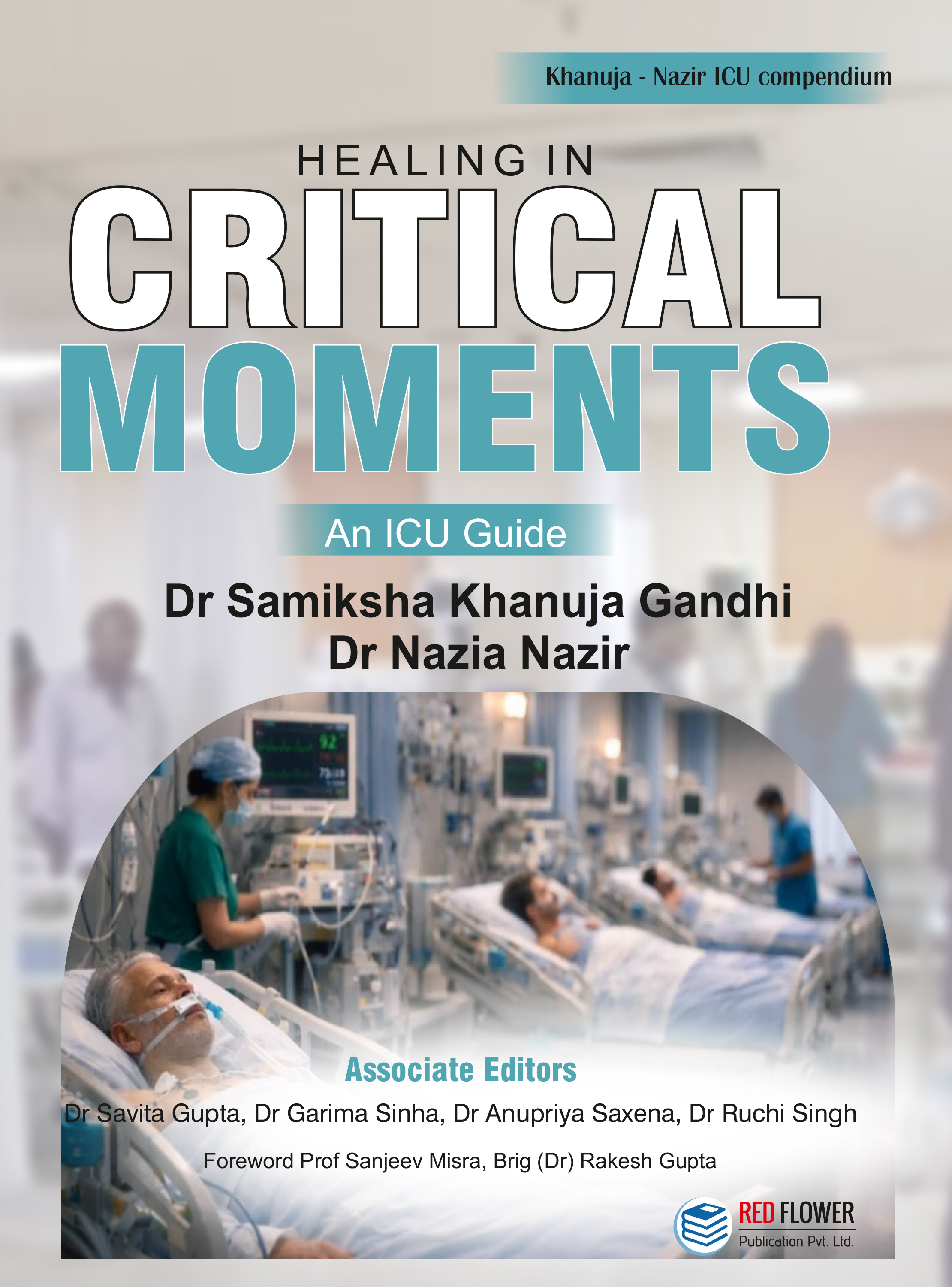 Healing in Critical Moments An ICU Guide