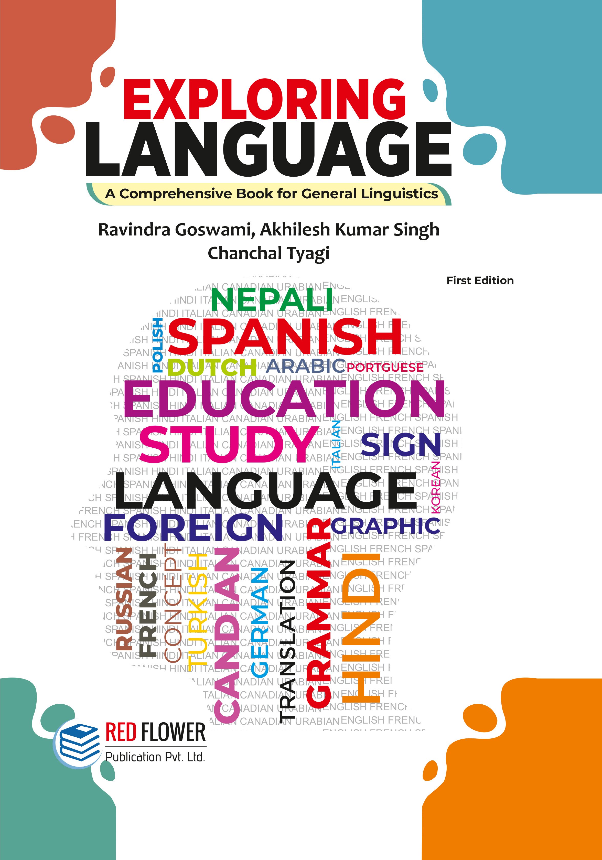 Exploring Language A Comprehensive Book for General Linguistics